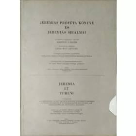 Jeremiás próféta könyve és Jeremiás siralmai -