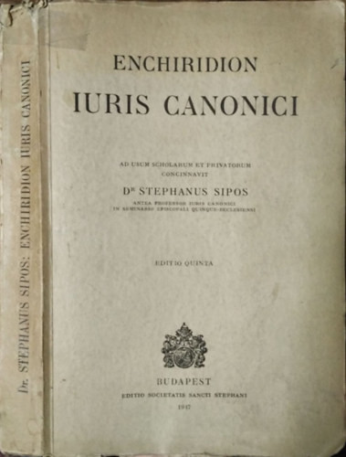 Enchiridion iuris canonici - Stephanus Dr. Sipos