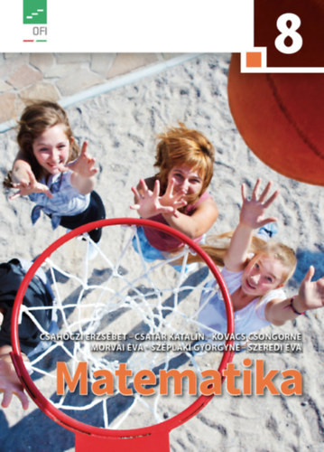 Matematika tankönyv 8. - Csahóczi Erzsébet, Csatár Katalin, Kovács Csongorné, Morvai Éva