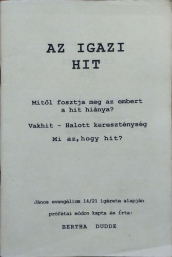 Az igazi hit - Prófétai tanítások 29. - Bertha Dudde