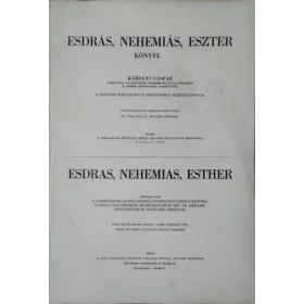   Esdrás, Nehemiás, Eszter könyve - Károlyi Gáspár - Czeglédy Sándor - a Magyar Bibliatanács Ószövetségi Szakbizottsága (ford.)