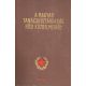 A magyar tanácsköztársaság hősi küzdelmeiről - Magyar Munkásmozgalmi Intézet