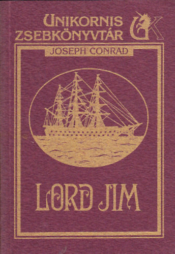 Lord Jim (Unikornis Zsebkönyvtár) - Joseph Conrad