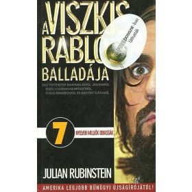 A Viszkis rabló balladája - Julian Rubinstein