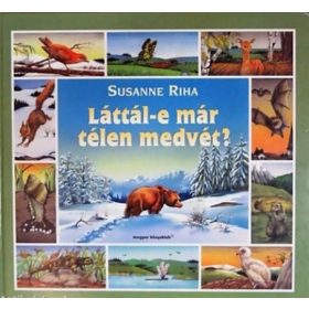 Láttál-e már télen medvét? - Susanne Riha