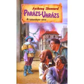 Parázs-varázs - A lobbanékony város - Anthony Sheenard
