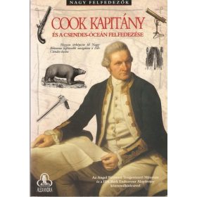   Cook kapitány és a Csendes-óceán felfedezése (Nagy felfedezők) -