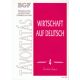 Wirtschaft auf Deutsch 4 - Fazekas Györgyné (szerk.)