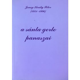 A Sánta Gerle Panaszai - Jeney-Király Péter