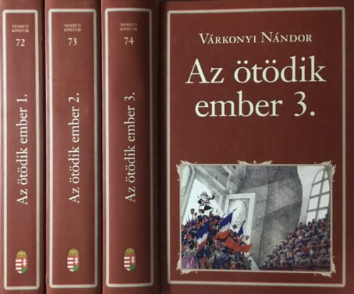 Az ötödik ember I-III. - Várkonyi Nándor