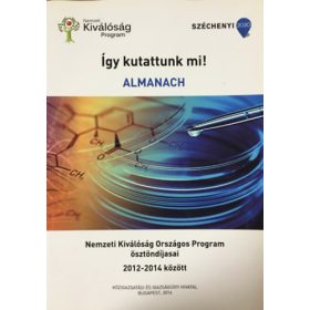 Így kutattunk mi! - Almanach -