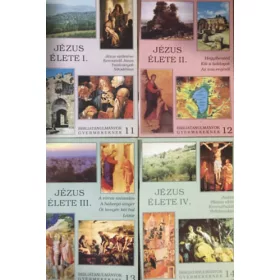   Jézus élete I-IV. (Bibliatanulmányok gyermekeknek 11-14.) - Kökényes Zsuzsa, Ottóné Bartalos Zsuzsa, Horváth Zsuzsa, Soós Attila