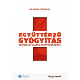 Dr. Youngson Robin: Együttérző gyógyítás