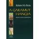 Bálintné Kis Beáta: A garamut hangja - Négy év Pápua Új-Guineában