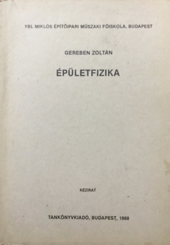 Épületfizika - Gereben Zoltán