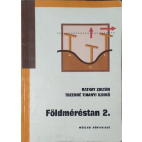 Földméréstan 2. - Ratkay Zoltán; Tihanyi Ildikó