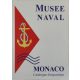 Musée Naval Monaco - Catalogue d'exposition + Catalogue d'exposition de la marine russe, 2015 (2 francia nyelvű kötet) - Claude Pallanca