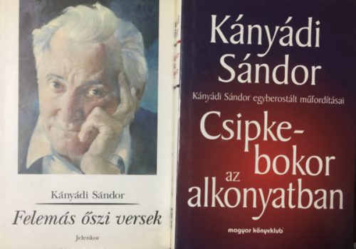 Csipkebokor az alkonyatban + Felemás őszi versek (2 kötet) - Kányádi Sándor