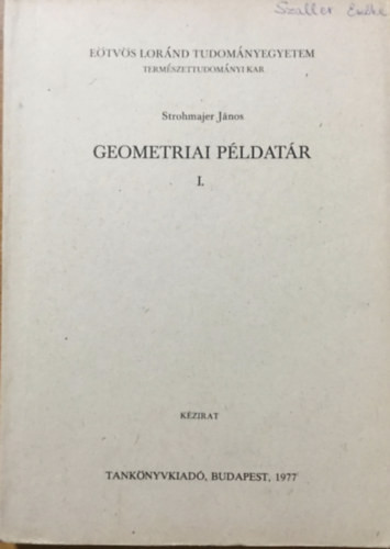 Geometriai példatár I. - Strohmajer János