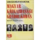 Magyar közgazdasági gondolkodás (Gazdaságelméleti olvasmányok 2) - Bekker Zsuzsa (szerk.)