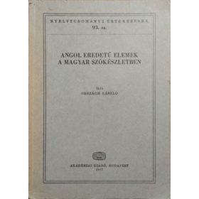   Angol eredetű elemek a magyar szókészletben - Országh László