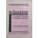 Előadások a magyar tanítók szabadegyetemén - Péterhídi József (szerk.)