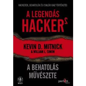   A legendás hacker 2. - A behatolás művészete - William L. Simon; Kevin Mitnick