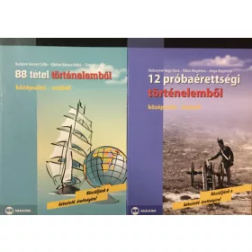   12 próbaérettségi történelemből írásbeli + 88 tétel történelemből szóbeli - Középszint (2 kötet) - Bádonyiné Nagy Ilona - Rákos Magdolna - Varga Magdolna, Budainé Keczer Cs.- Oláhné Bányai I.; Tóth M.