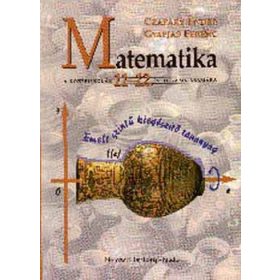   Matematika 11-12. - Emelt szintű kiegészítő tananyag - Czapáry Endre; Gyapjas Ferenc