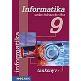   Számítástechnika tankönyv 9. osztály - Rozgonyi-Borus Ferenc
