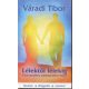 Lélektől lélekig - A harmonikus párkapcsolat titkai - Váradi Tibor