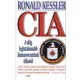 CIA: A világ leghatalmasabb kémszervezetének titkairól - Ronald Kessler