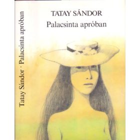 Palacsinta apróban (Elbeszélések) - Tatay Sándor