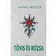 Tövis és Rózsa - v. Márk Gábor Tibor