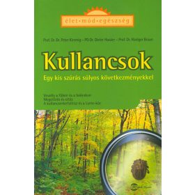   Kullancsok - Egy kis szúrás súlyos következményekkel - Peter Kimmig