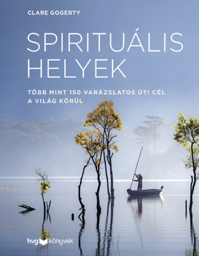 Spirituális helyek - Clare Gogerty