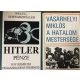 Hitler pénze + A hatalom mestersége (2 kötet) - Wulf C. Schwarzwaller, Vásárhelyi Miklós