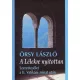 A Lélekre nyitottan - Szerzetesélet a II. Vatikáni zsinat után - Örsy László