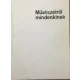 Művészetről mindenkinek - M. Kiss Pál