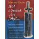 Hol hőseink vére folyt... - Marossy Endre