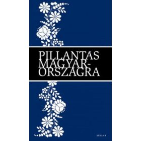 Pillantás Magyarországra - Illés Andrea; Pók Attila