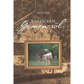 Rádi József: Kalocsán - Gemencről
