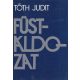 Füstáldozat - Tóth Judit