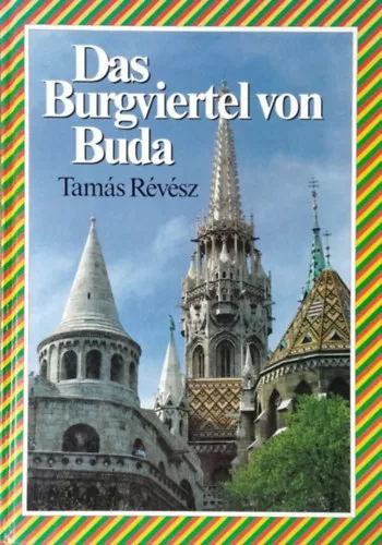 Das Burgviertel von Buda - Tamás Révész