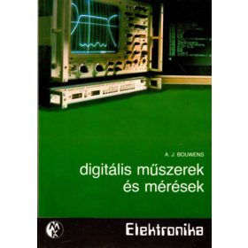 Digitális műszerek és mérések - A.J. Bouwens