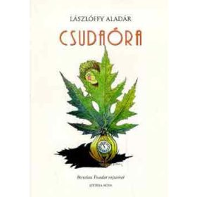 Csudaóra - Lászlóffy Aladár