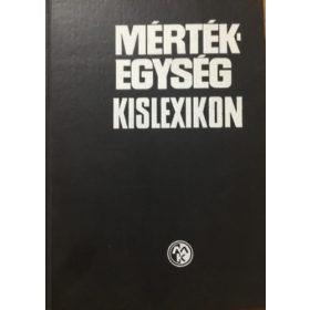 Mértékegység-kislexikon - Dr. Fodor György