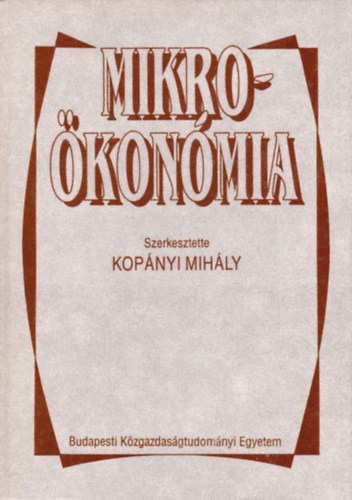 Mikroökonómia - Kopányi Mihály