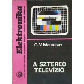 A sztereó televízió - G. V. Mamcsev