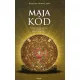 Maja kód - Feladataink 2012-ig a gyorsuló időspirálban - Barbara Hand Clow
